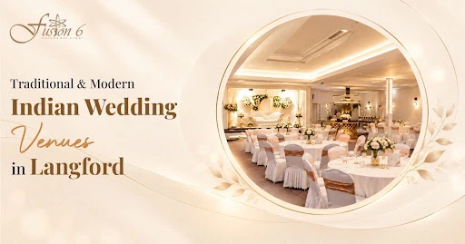 Traditional & Modern Indian Wedding Venues in Langford
